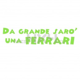 Adesivo da grande sarò una ferrari