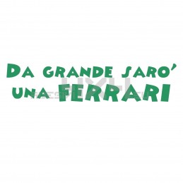 Adesivo da grande sarò una ferrari